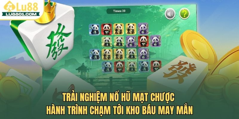Nổ hũ mạt chược LU88 – hành trình chạm tới kho báu may mắn